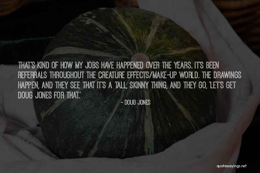 Krieltjes Quotes By Doug Jones Krieltjes Quotes By Doug Jones