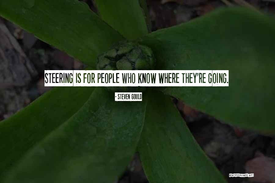 Kriers Quotes By Steven Gould Kriers Quotes By Steven Gould