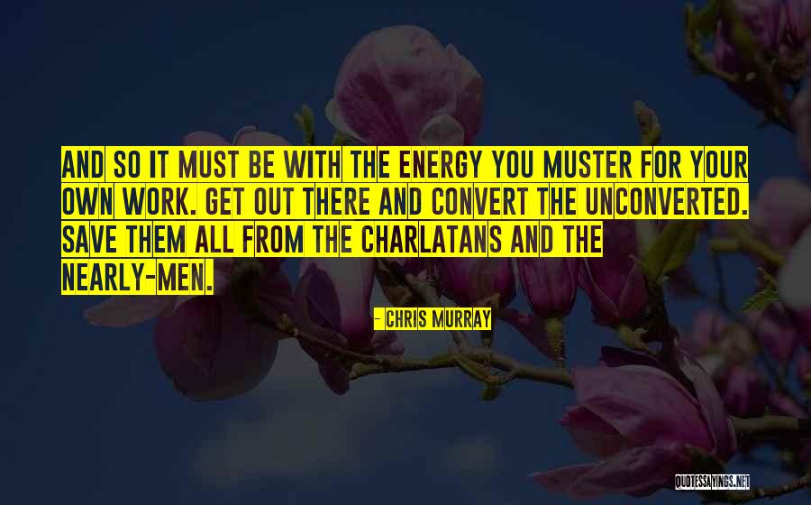 Krijn Rodenburg Quotes By Chris Murray Krijn Rodenburg Quotes By Chris Murray