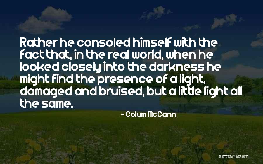 Krillin With Hair Quotes By Colum McCann Krillin With Hair Quotes By Colum McCann