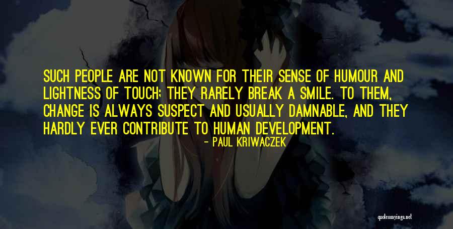 Krimsky Pulmonologist Quotes By Paul Kriwaczek Krimsky Pulmonologist Quotes By Paul Kriwaczek