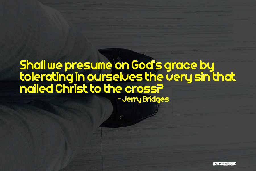 Kringle Express Quotes By Jerry Bridges Kringle Express Quotes By Jerry Bridges