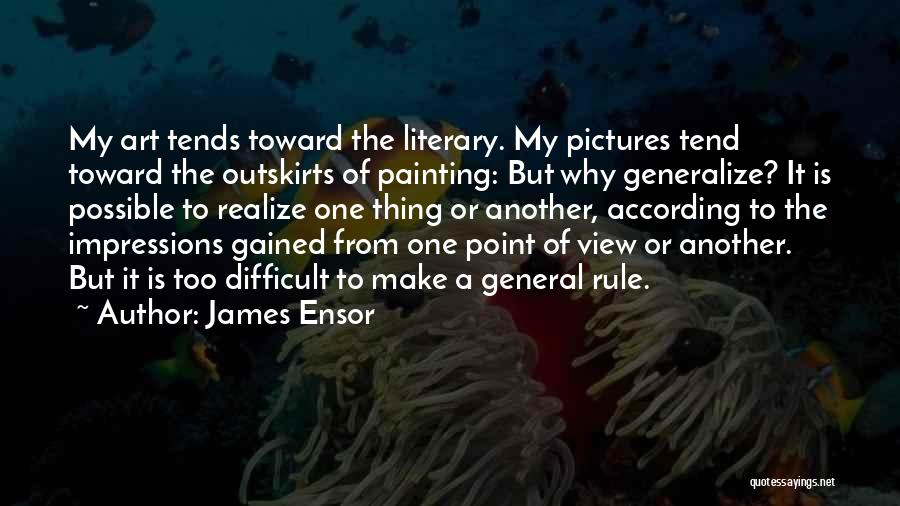 Krinick And Segall Quotes By James Ensor