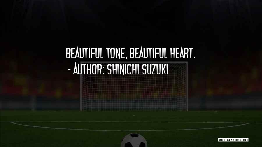 Kriota Quotes By Shinichi Suzuki