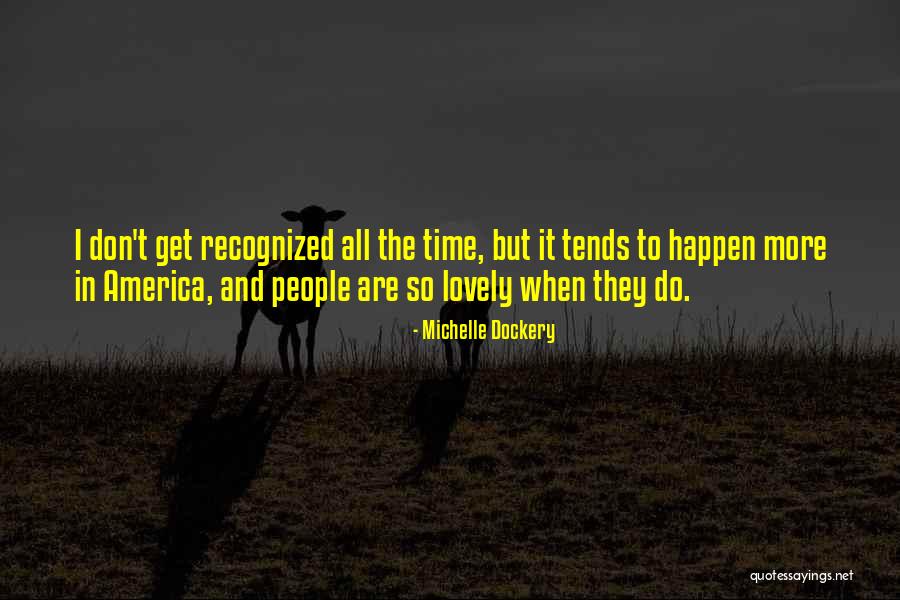 Kripke Enterprises Quotes By Michelle Dockery Kripke Enterprises Quotes By Michelle Dockery