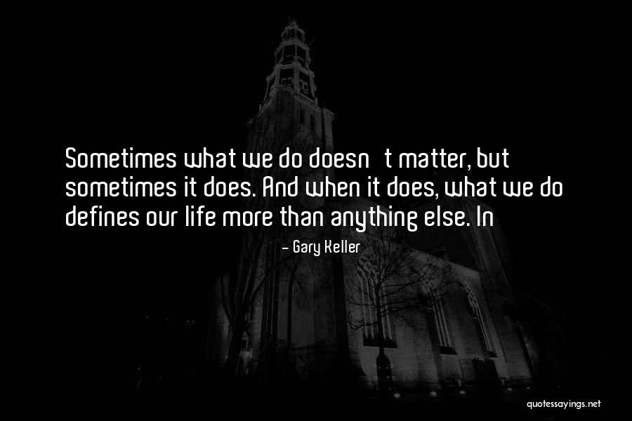 Kripke Singing Quotes By Gary Keller Kripke Singing Quotes By Gary Keller