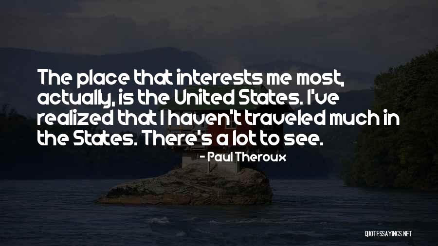 Krippner Homes Quotes By Paul Theroux Krippner Homes Quotes By Paul Theroux