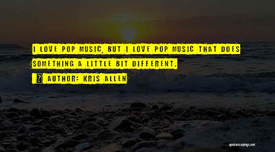 Kris Allen Quotes 1779671 Kris Allen Quotes 1779671