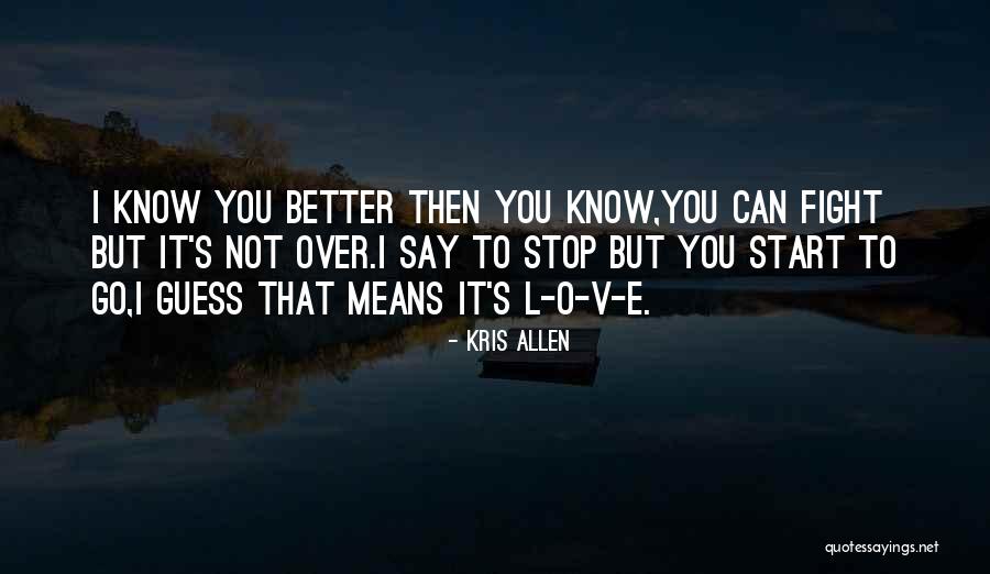 Kris Allen Quotes 1907850