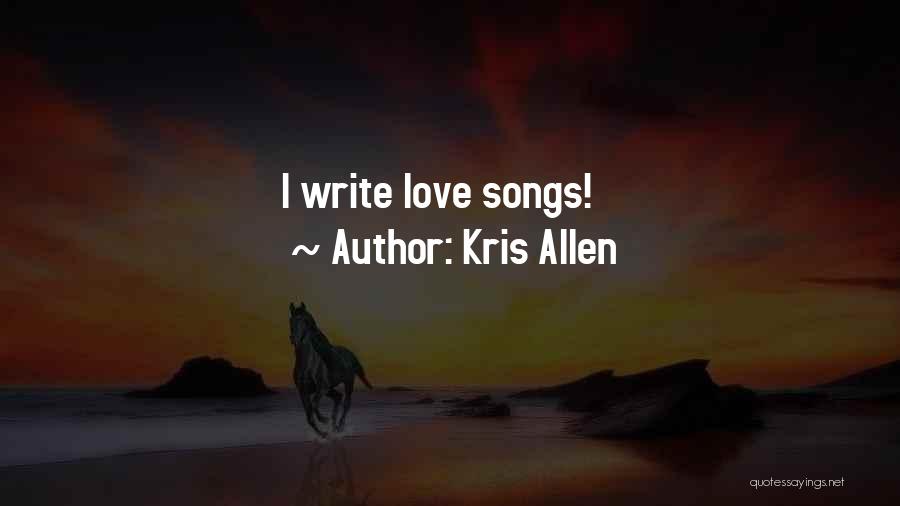 Kris Allen Quotes 1999630
