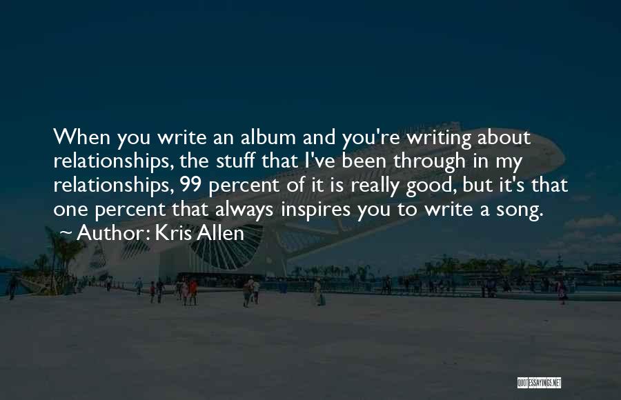 Kris Allen Quotes 448360