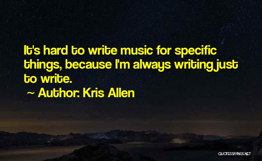 Kris Allen Quotes 488449
