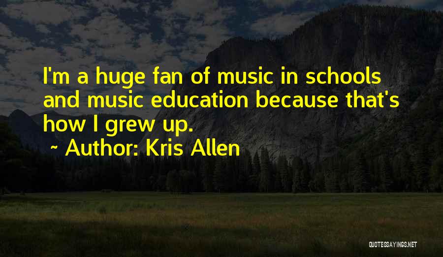 Kris Allen Quotes 555609