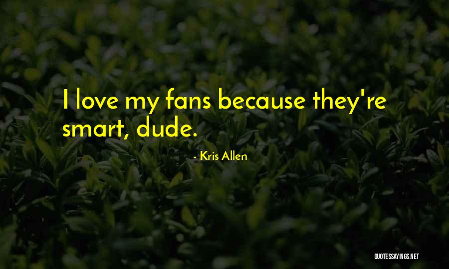 Kris Allen Quotes 893815 Kris Allen Quotes 893815