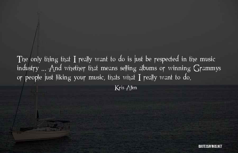 Kris Allen Quotes 917160 Kris Allen Quotes 917160