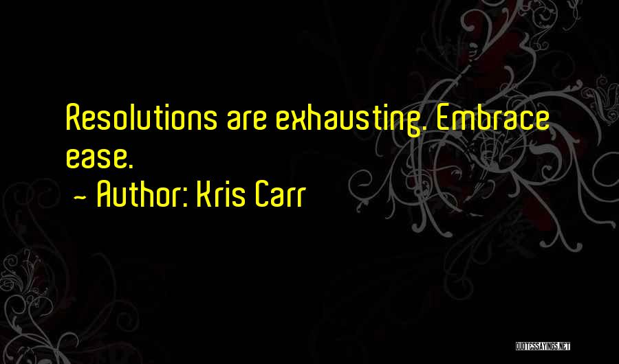 Kris Carr Quotes 1068744