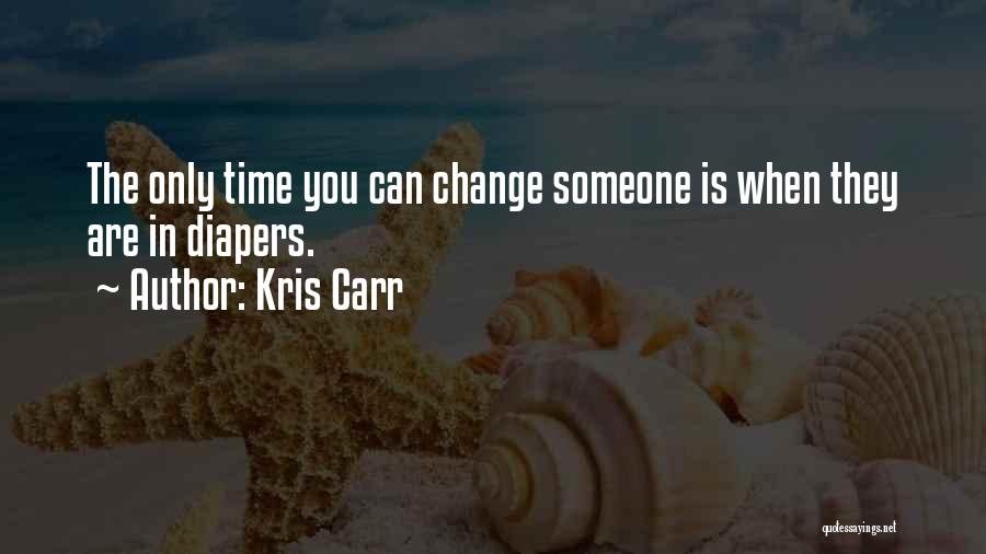 Kris Carr Quotes 1424365