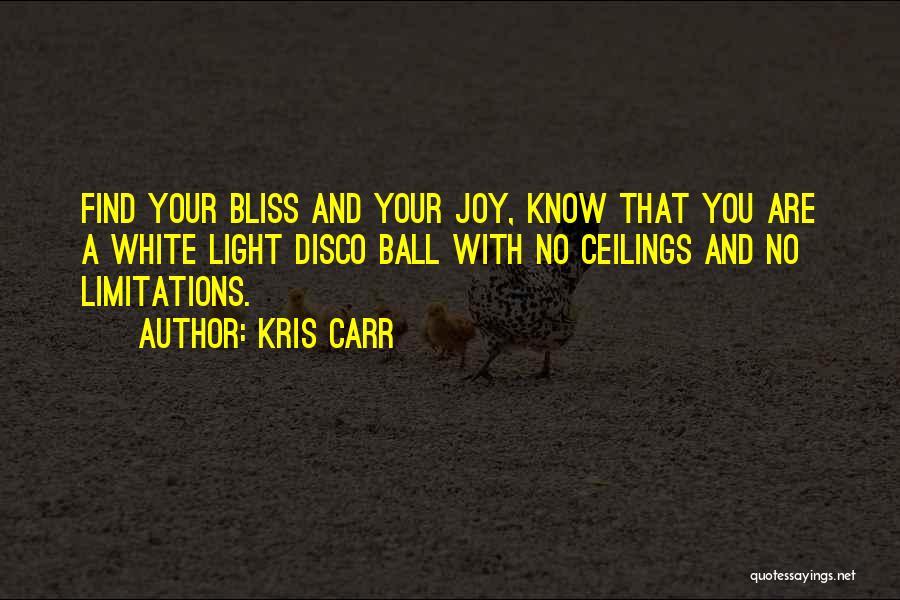 Kris Carr Quotes 1584576