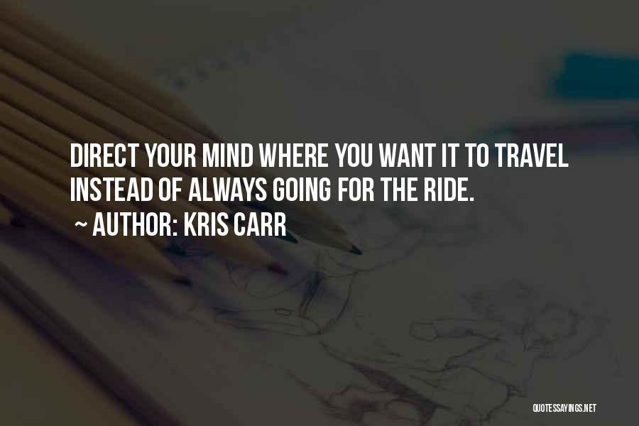 Kris Carr Quotes 2065151