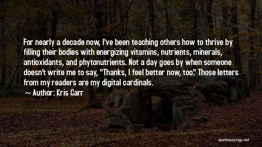Kris Carr Quotes 2133475