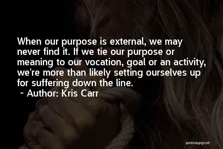 Kris Carr Quotes 88725