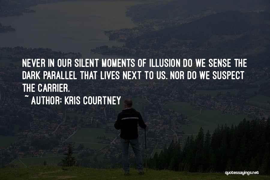 Kris Courtney Quotes 75079 Kris Courtney Quotes 75079