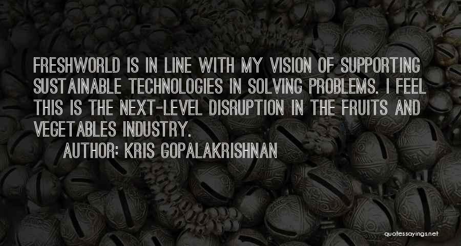 Kris Gopalakrishnan Quotes 1397108