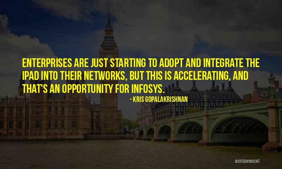 Kris Gopalakrishnan Quotes 1619091 Kris Gopalakrishnan Quotes 1619091