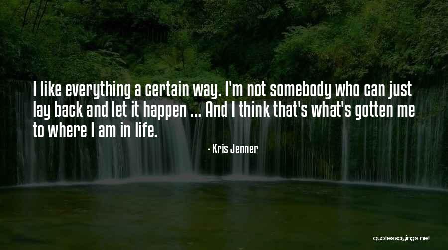 Kris Jenner Quotes 1557921