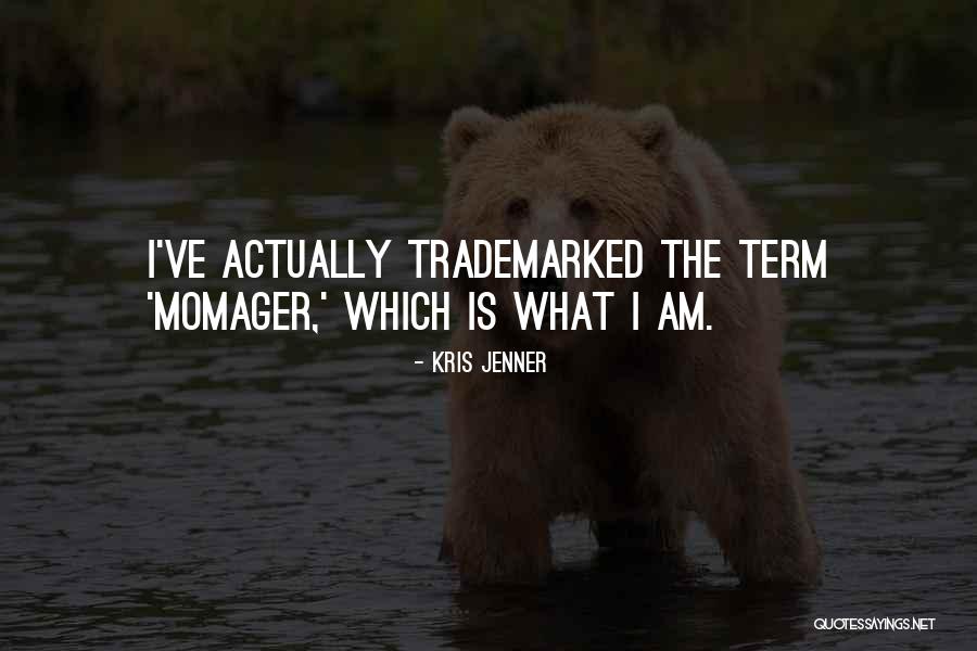Kris Jenner Quotes 1640933 Kris Jenner Quotes 1640933