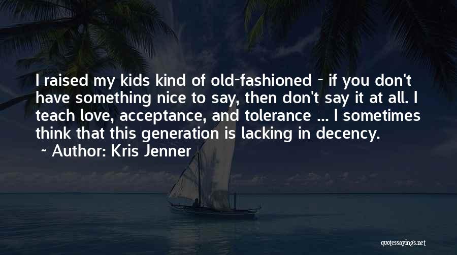 Kris Jenner Quotes 702647