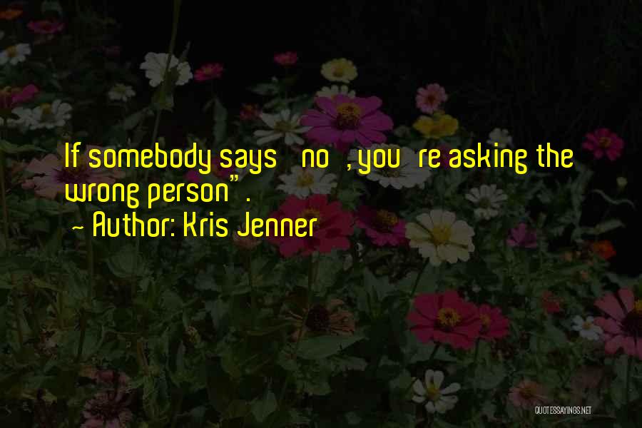 Kris Jenner Quotes 823294