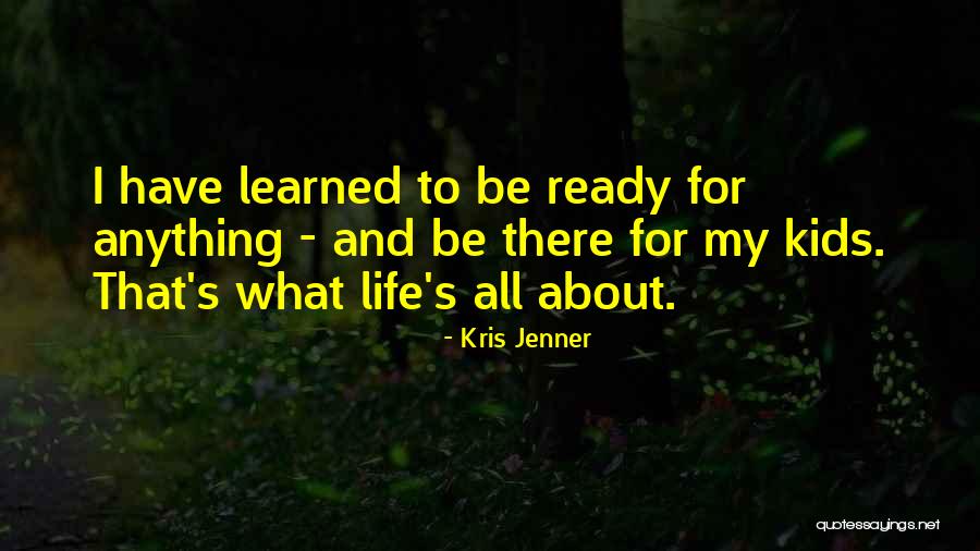 Kris Jenner Quotes 987702