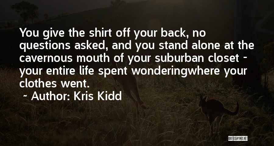 Kris Kidd Quotes 891413