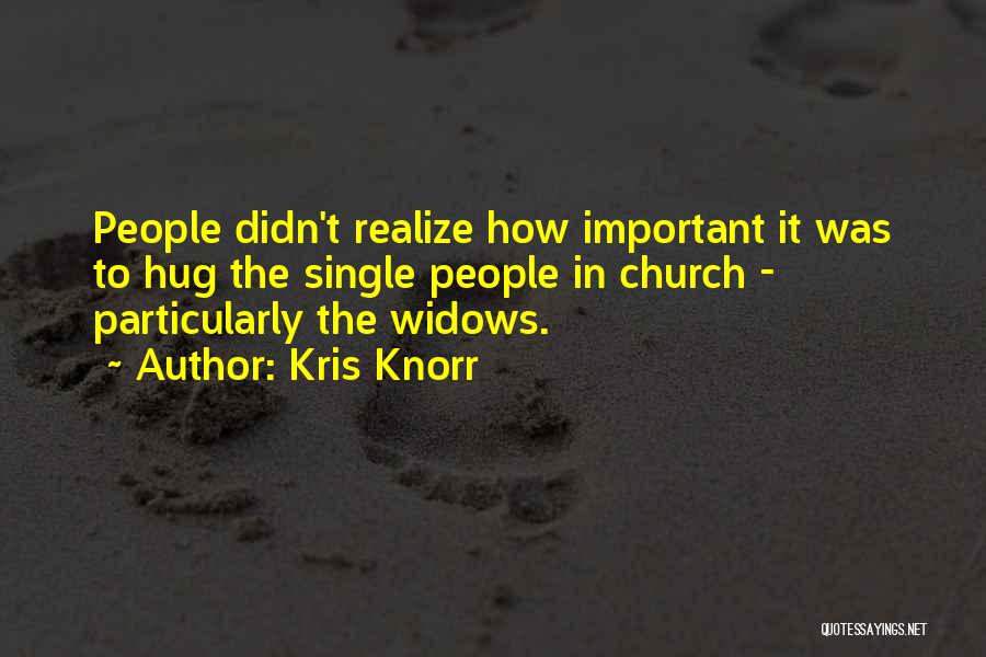 Kris Knorr Quotes 1256465