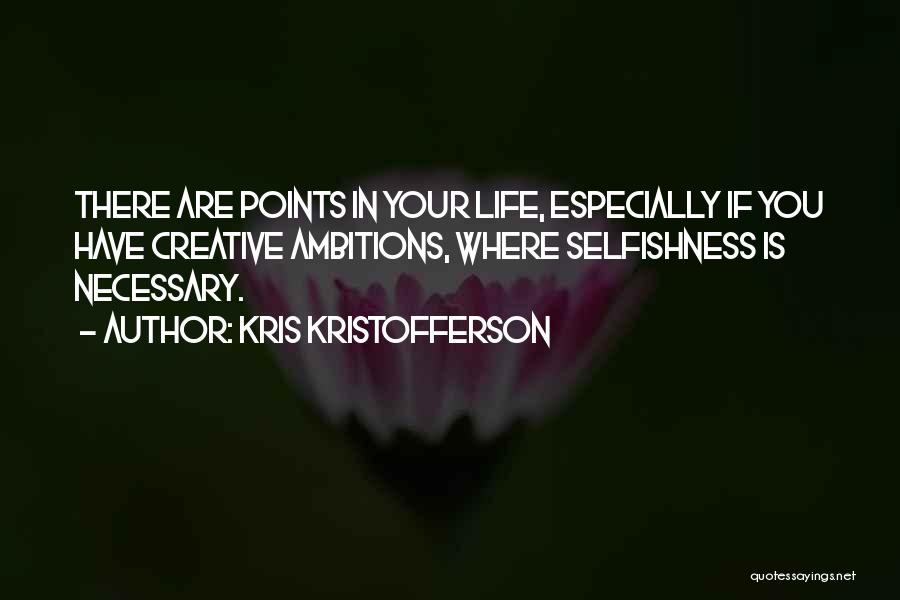 Kris Kristofferson Quotes 1438571