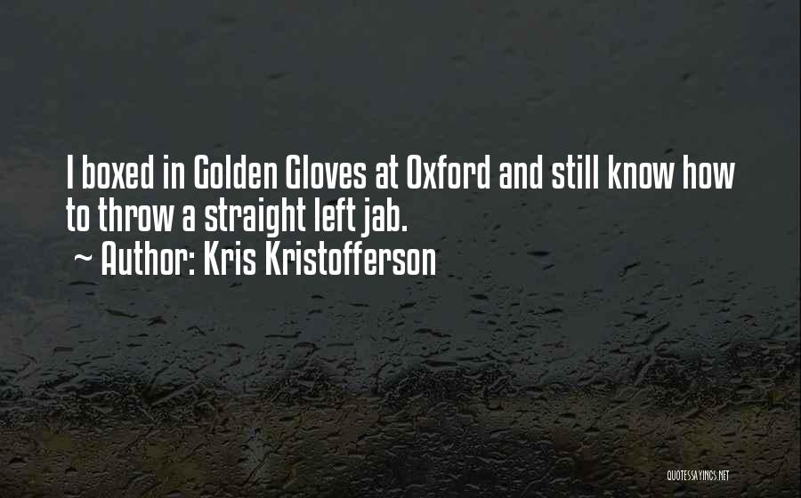 Kris Kristofferson Quotes 2217695