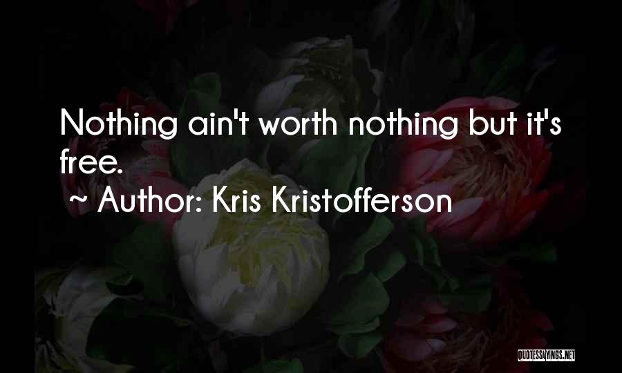Kris Kristofferson Quotes 468145