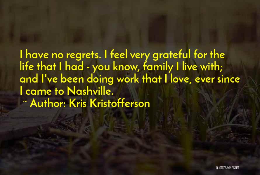 Kris Kristofferson Quotes 614544