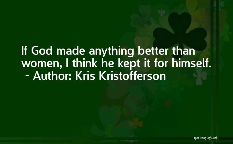 Kris Kristofferson Quotes 952815