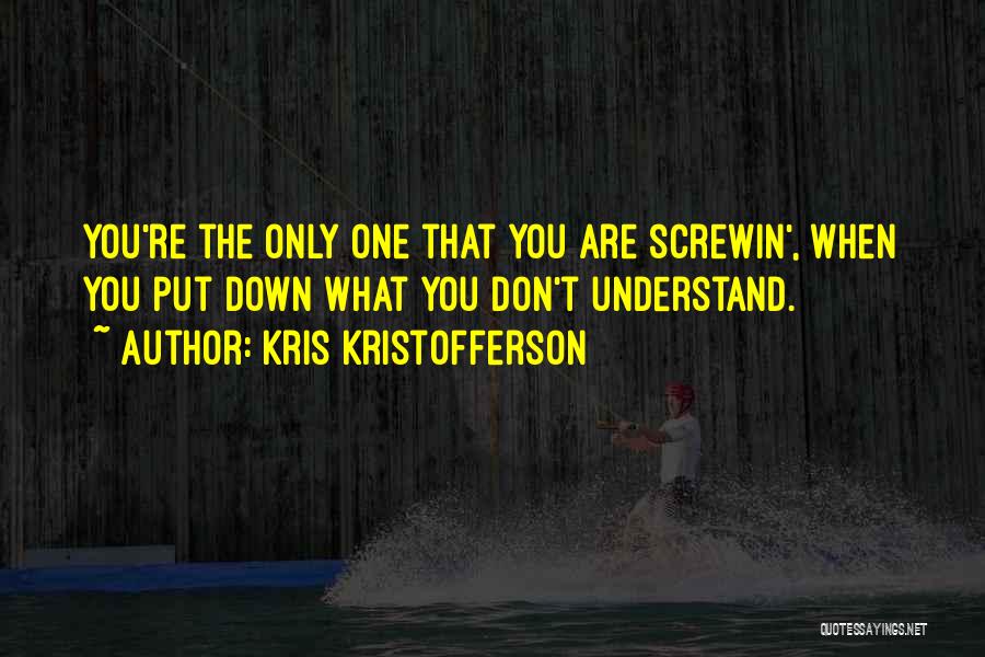 Kris Kristofferson Quotes 969482