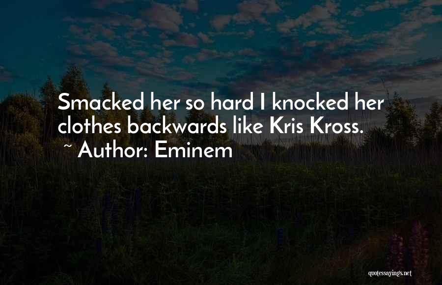 Kris Kross Quotes By Eminem