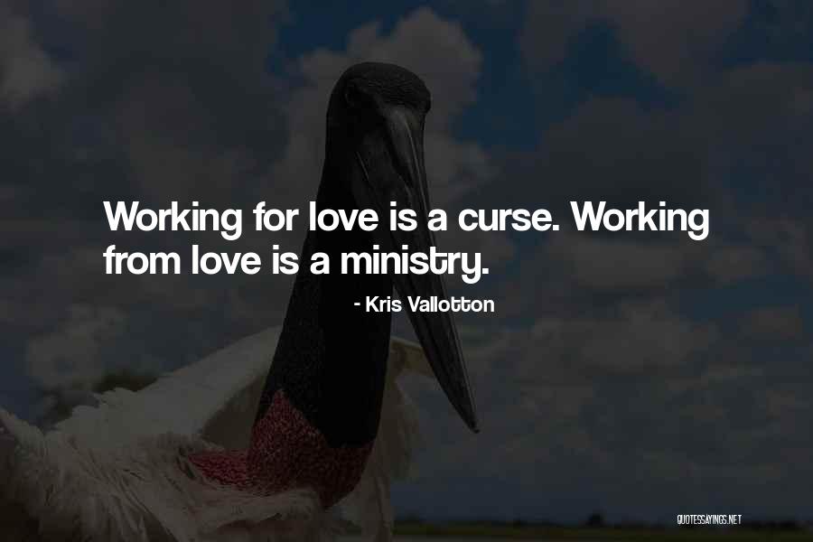 Kris Vallotton Quotes 1855611