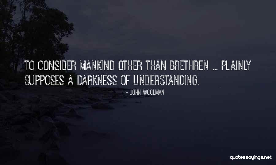 Krischan Gerald Quotes By John Woolman