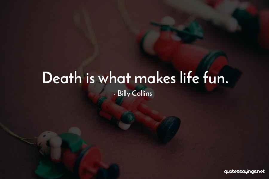 Krischke Dentist Quotes By Billy Collins Krischke Dentist Quotes By Billy Collins