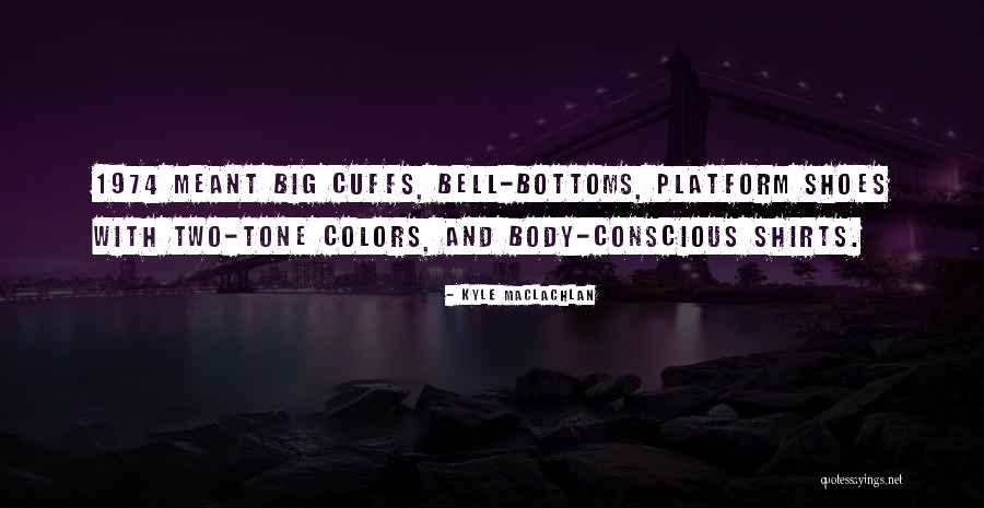 Kriseman Albert Quotes By Kyle MacLachlan Kriseman Albert Quotes By Kyle MacLachlan