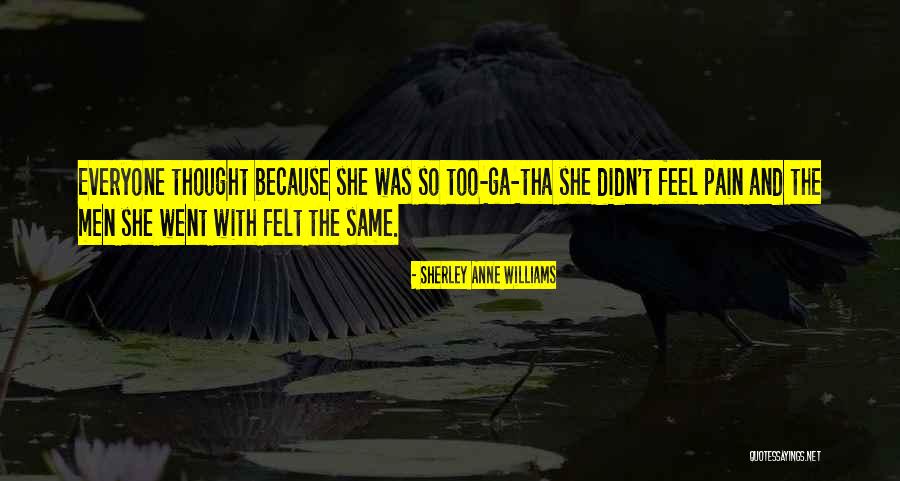 Krishanu Dey Quotes By Sherley Anne Williams Krishanu Dey Quotes By Sherley Anne Williams