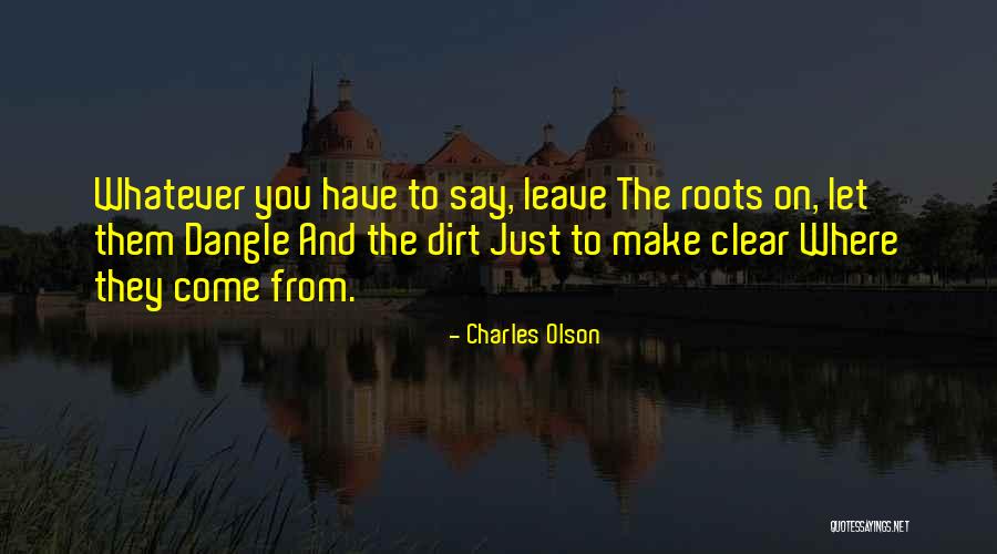 Krishaun Watson Quotes By Charles Olson Krishaun Watson Quotes By Charles Olson
