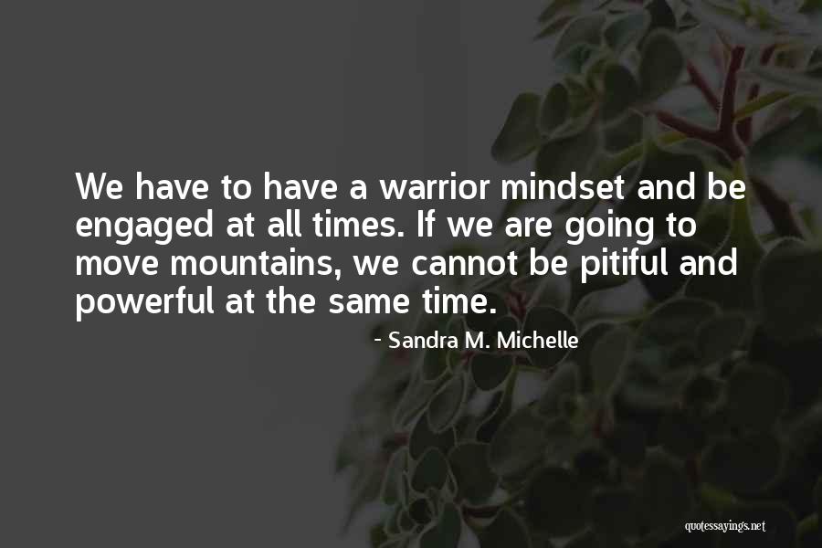 Krishaun Watson Quotes By Sandra M. Michelle Krishaun Watson Quotes By Sandra M. Michelle