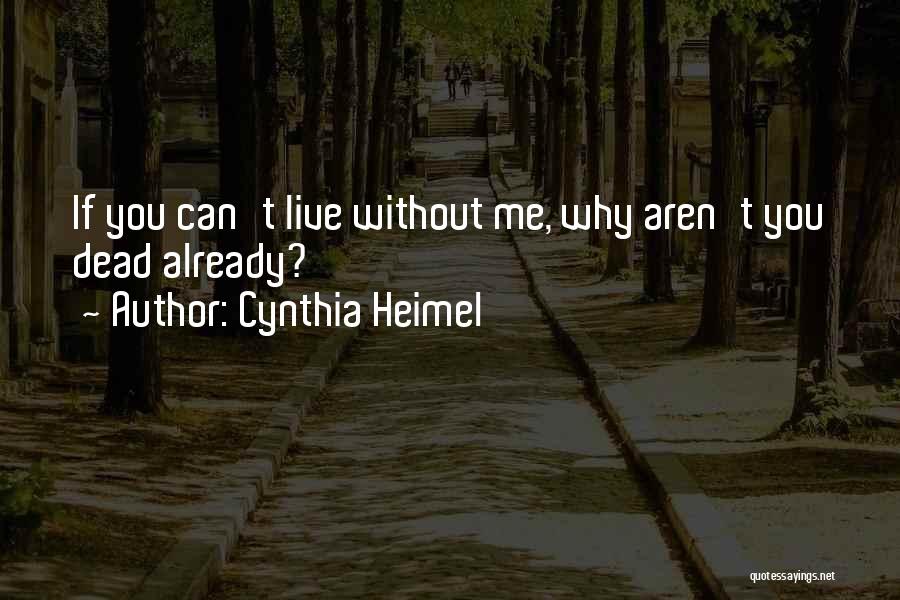 Krishna And Yashoda Quotes By Cynthia Heimel